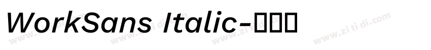 WorkSans Italic字体转换